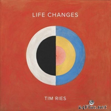 Tim Ries - Life Changes (2019) Hi-Res