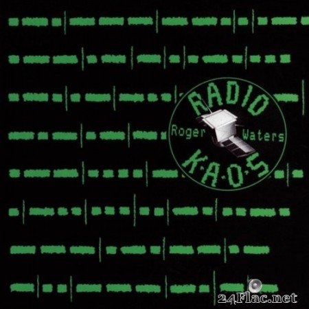 Roger Waters - Radio K.A.O.S. (1987/2014) Hi-Res