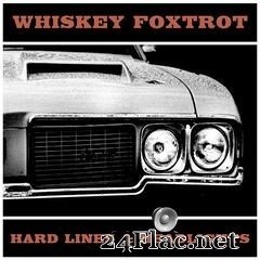 Whiskey Foxtrot - Hard Lines & Headlights (2020) FLAC