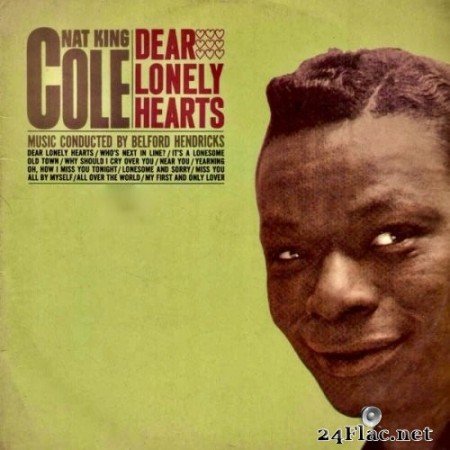 Nat King Cole - Dear Lonely Hearts (1962/2020) Hi-Res