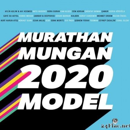 VA - 2020 Model: Murathan Mungan (2020) [FLAC (tracks)]