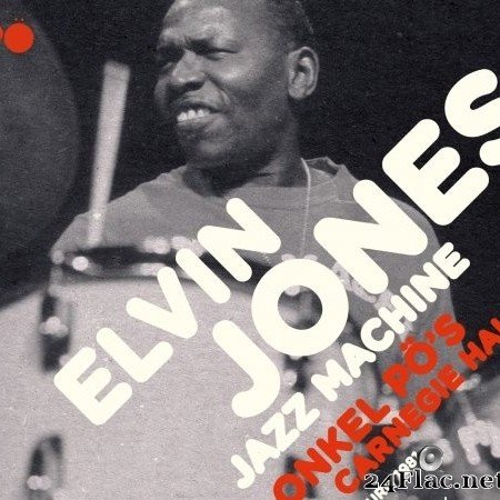 Elvin Jones Jazz Machine - At Onkel Pö´s Carnegie Hall, Hamburg 1981 (Remastered) (2020) Hi-Res