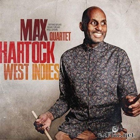 Max Hartock Quartet - West indies (2020) FLAC