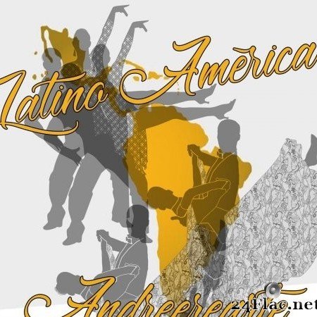 Andreerearte - Latino America (2020) FLAC