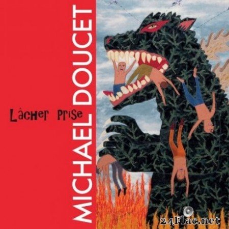 Michael Doucet - Lâcher Prise (2020) FLAC