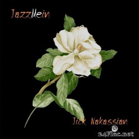 Jick Nakassian - Jazz Me In (2020) FLAC