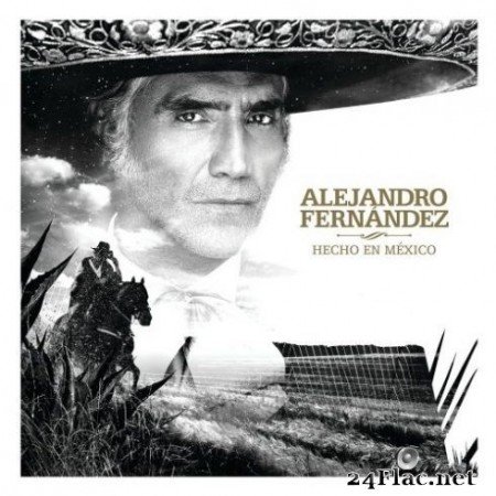 Alejandro Fernández - Hecho En México (2020) FLAC