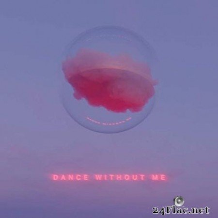 Drama - Dance Without Me (2020) FLAC