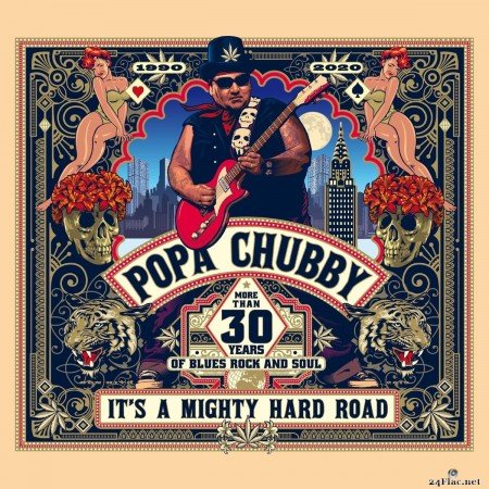 Popa Chubby - It&#039;s A Mighty Hard Road (2020) FLAC + Hi-Res
