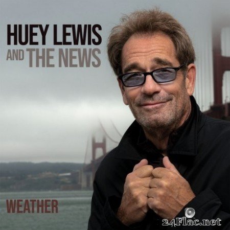 Huey Lewis & The News - Weather (2020) FLAC