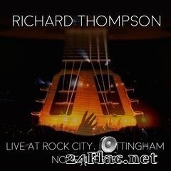 Richard Thompson - Live At Rock City Nottingham 1986 (2020) FLAC
