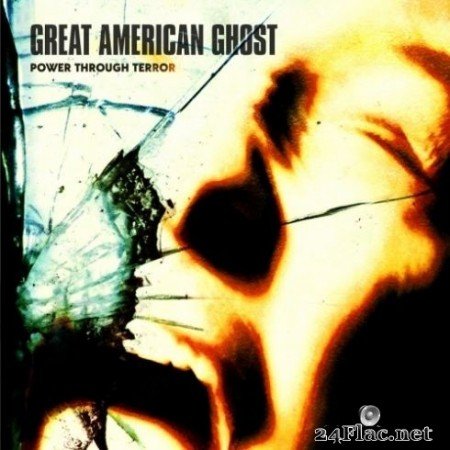 Great American Ghost - Power Through Terror (2020) FLAC