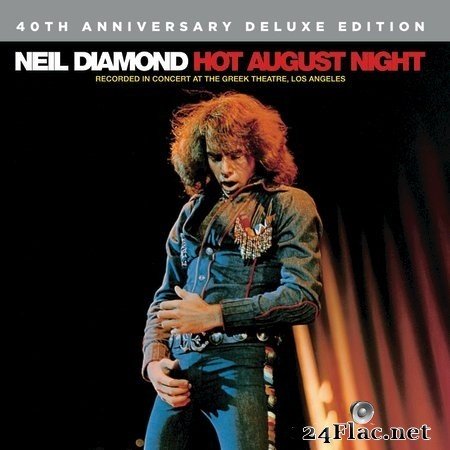 Neil Diamond - Hot August Night (Deluxe edition) (1972/2016) Hi-Res