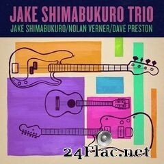 Jake Shimabukuro - Trio (2020) FLAC