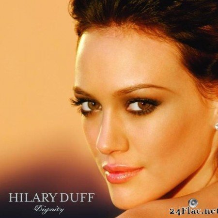 Hilary Duff - Dignity (2009) [FLAC (tracks)]