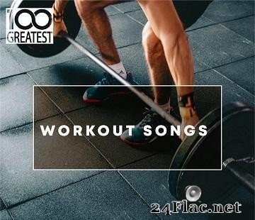 VA - 100 Greatest Workout Songs: Top Tracks for the Gym (2019) [FLAC (tracks)]