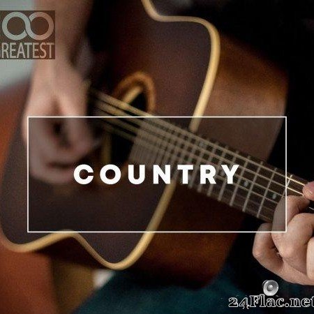 VA - 100 Greatest Country: The Best Hits from Nashville And Beyond (2020) [FLAC (tracks)]