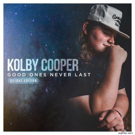 Kolby Cooper - Good Ones Never Last (Deluxe Edition) (2020) FLAC