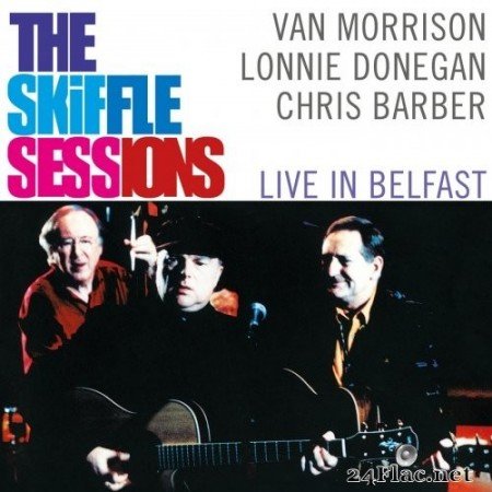 Van Morrison - The Skiffle Sessions: Live In Belfast (2000/2020) Hi-Res