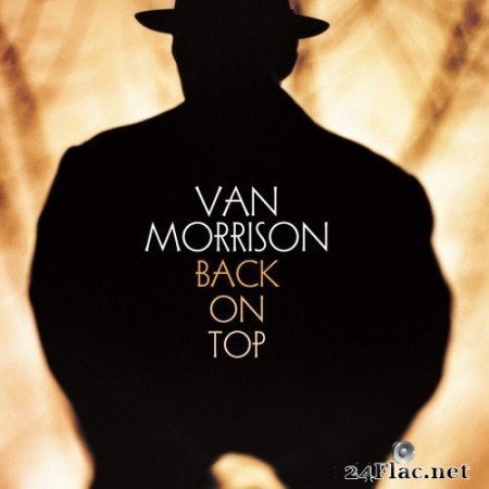 Van Morrison - Back On Top (1999/2015) Hi-Res