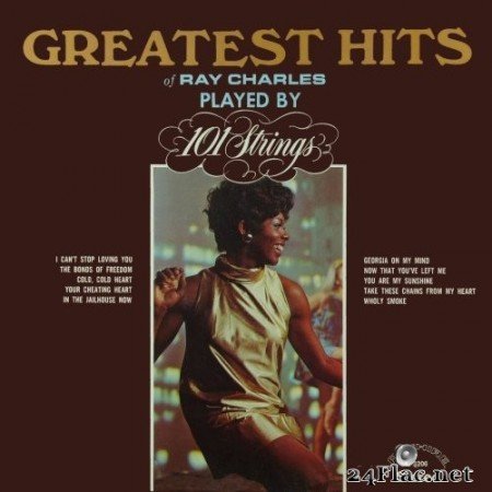 101 Strings Orchestra - Greatest Hits of Ray Charles (Remastered from the Original Alshire Tapes) (1970/2020) Hi-Res
