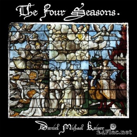 Daniel Michael Kaiser - The Four Seasons (2020) Hi-Res