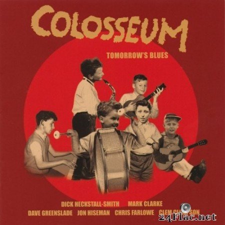 Colosseum - Tomorrow&#039;s Blues (2003/2020) FLAC