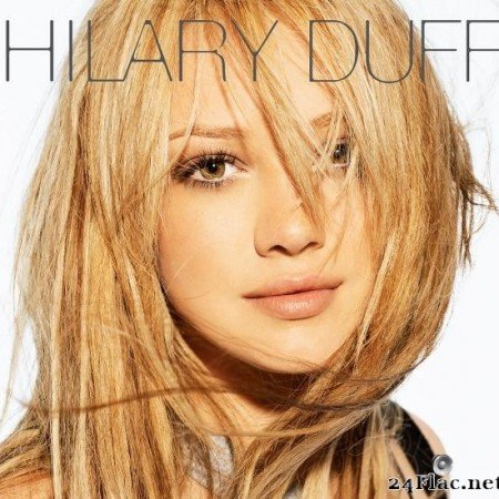 Hilary Duff - Hilary Duff (2004) [FLAC (tracks)]