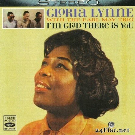 Gloria Lynne - I&#039;m Glad There Is You (1960/2020) FLAC