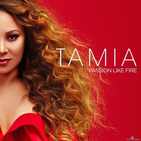 Tamia - Passion Like Fire (2018) Hi-Res