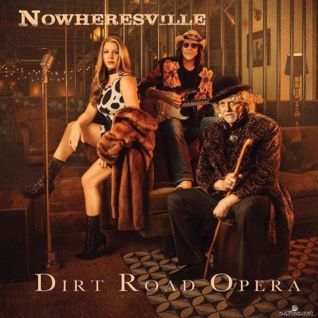 Dirt Road Opera - Nowheresville (2020) FLAC