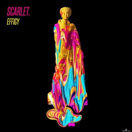 Scarlet. - Effigy (2020) Hi-Res