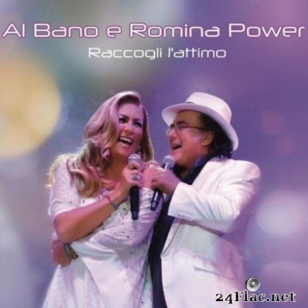 Al Bano & Romina Power - Raccogli l’attimo (2020) FLAC
