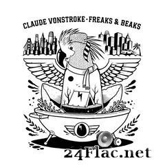 Claude VonStroke - Freaks & Beaks (2020) FLAC