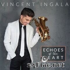 Vincent Ingala - Echoes Of The Heart (2020) FLAC