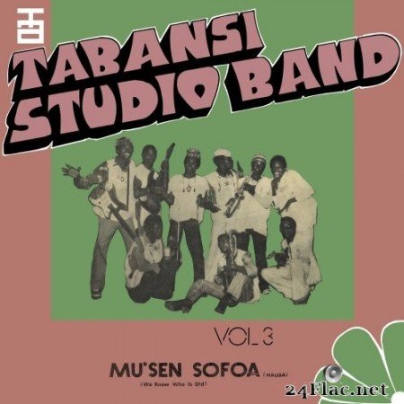 Tabansi Studio Band - Wakar Alhazai Kano / Mus'en Sofoa (2020) Hi-Res