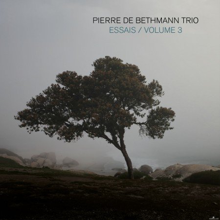 Pierre de Bethmann Trio - Essais, Volume 3 (2020) FLAC + Hi-Res