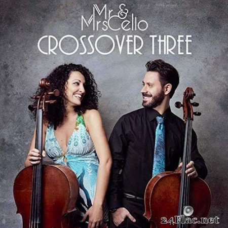Mr & Mrs Cello - Crossover Three (2020) Hi-Res