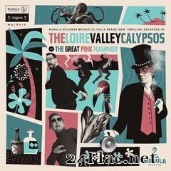The Loire Valley Calypsos - The Loire Valley Calypsos VS The Great Pink Flamingo (2019) FLAC