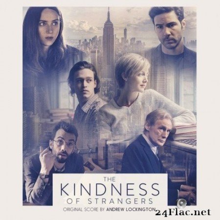 Andrew Lockington - The Kindness of Strangers (Original Motion Picture Soundtrack) (2020) Hi-Res