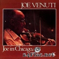 Joe Venuti - Joe In Chicago, 1978 (2019) FLAC