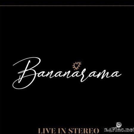Bananarama - Live In Stereo (2019) [FLAC (tracks)]