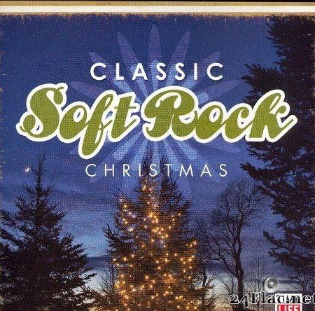 VA - Classic Soft Rock Christmas (2007) [FLAC (tracks + .cue)]
