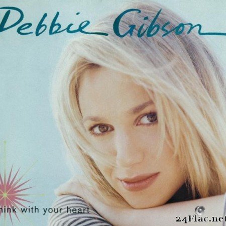 Debbie Gibson - Think With Your Heart (Expanded Edition) (1995/2020) [FLAC (tracks)]