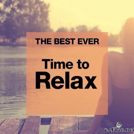 VA - THE BEST EVER: Time to Relax (2015) [FLAC (tracks)]