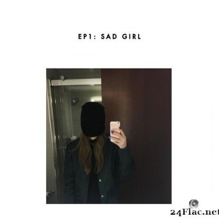 Sasha Sloan - sad girl (2018) [FLAC (tracks)]
