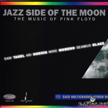 Sam Yahel, Mike Moreno, Ari Hoenig, Seamu Blake - Jazz Side of the Moon: Music of Pink Floyd (2008) Hi-Res