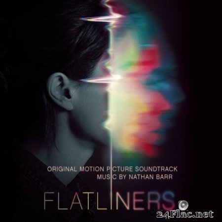 Nathan Barr - Flatliners (Original Motion Picture Soundtrack) (2017) Hi-Res