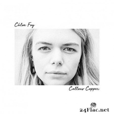 Chloe Foy - Callous Copper (EP) (2020) FLAC