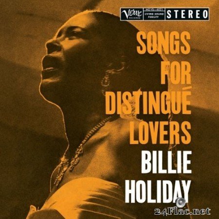 Billie Holiday - Songs For Distingué Lovers (Remastered) (1957) Hi-Res